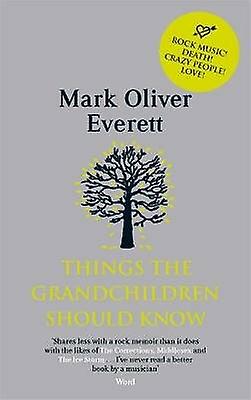 Things The Grandchildren Should Know