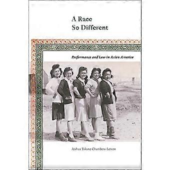 Ein Rennen So verschieden: Performance and Law in Asien Amerika (postmillenniaristischen Pop)