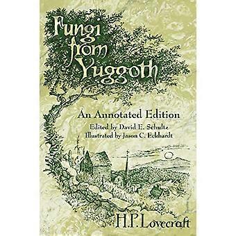 Champignons de Yuggoth : une édition annotée