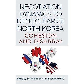 Neuvotteludynamiikka Pohjois-Korean ydinaseriisunnasta: yhteenkuuluvuus ja epäjärjestys