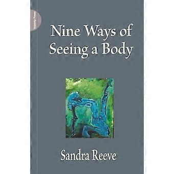 Nine Ways of Seeing a Body