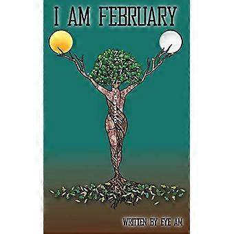 I Am February: 2019