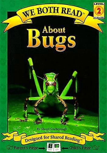 We Both Read: About Bugs (We Both Read) (We Both Read - Level 2 (Quality))