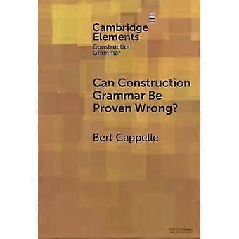 É possível provar que a gramática da construção está errada? - Bert Cappelle