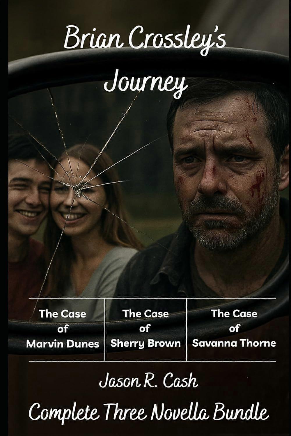 Brian crossley's journey - complete three novella bundle