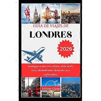 Gua De Viajes De Londres 2026 Sumrgete En Una Rica Cultura Estilo Paikallinen Y Vis