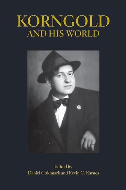 Korngold And His World by Princeton University Press Paperback