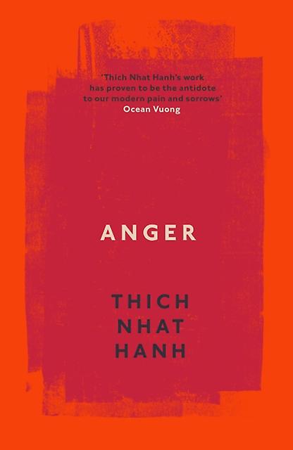 Anger - Thich Nhat Hanh - Buddhism - Ebury Publishing - Paperback