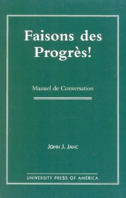 Faisons Des Progres by John C. Janc Paperback