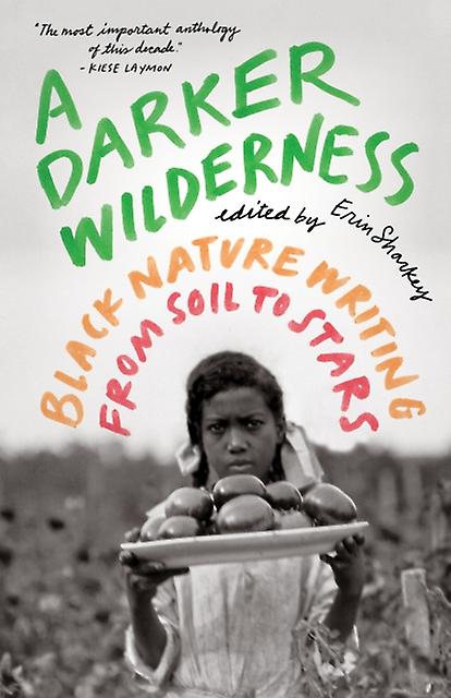 A Darker Wilderness Paperback Book