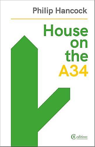 Maison sur l'A34 - Philip Hancock