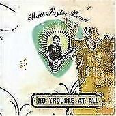 Matt Taylor Band : No Trouble at All CD (2008)