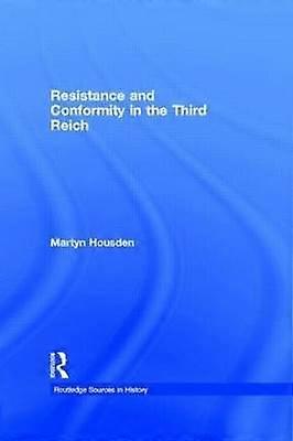 Resistance and Conformity in the Third Reich