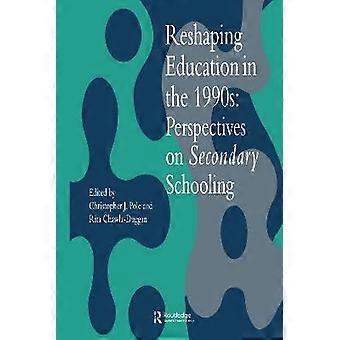 Reshaping Education In The 1990s