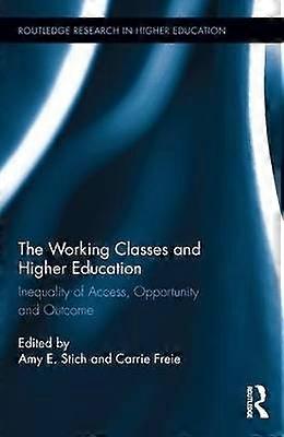 The Working Classes and Higher Education