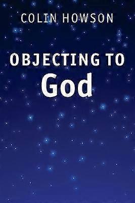 Objecting to God