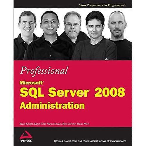 Professionelle Microsoft SQL Server 2008 Administration (Wrox programmør til programmør)