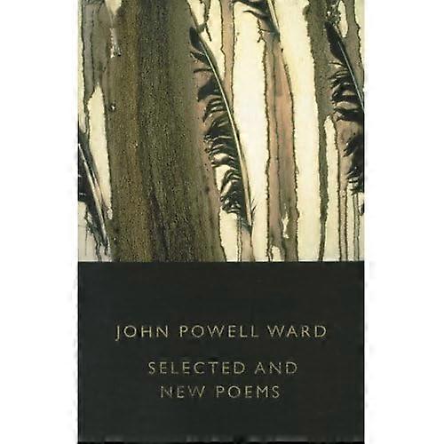 Selected Poems: John Powell Ward