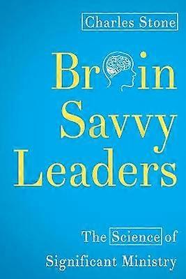 Brain-Savvy Leaders