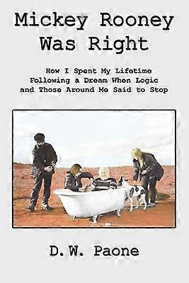 Mickey Rooney Was Right