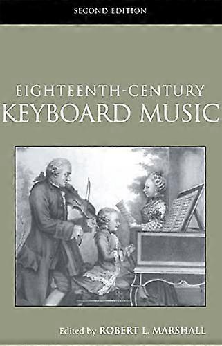 Eighteenth Century Keyboard Music