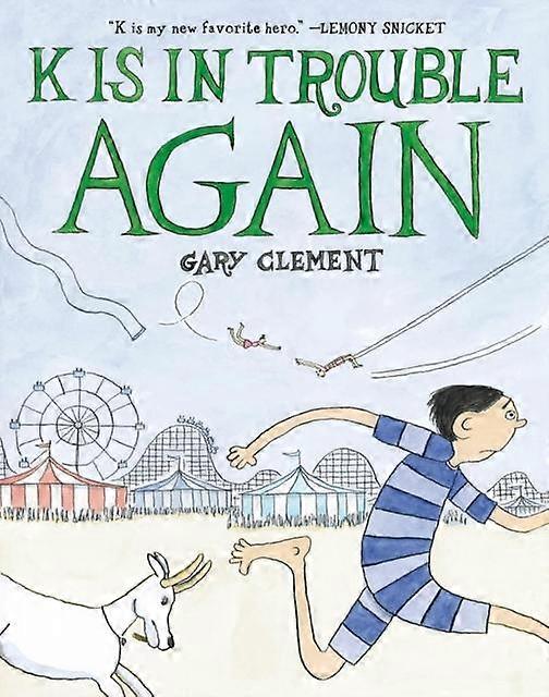 K Is In Trouble Again A Graphic Novel by Gary Clement Paperback