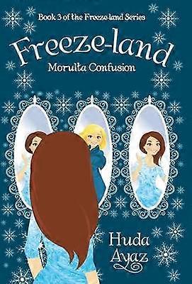 FreezeLand Morulta Confusion