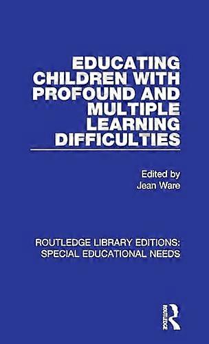 Educating Children with Profound and Multiple Learning Difficulties