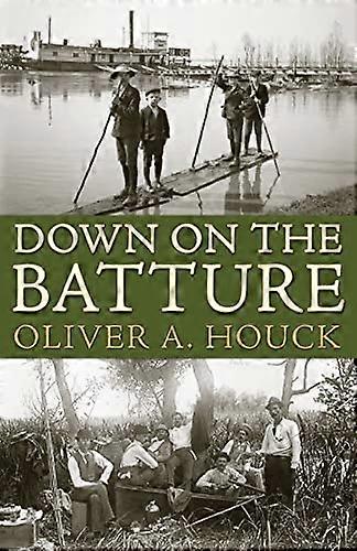 Down on the Batture