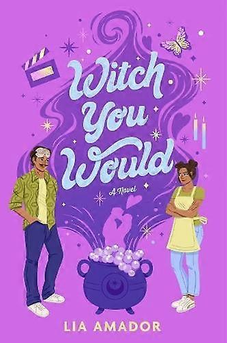 Witch You Would - Lia Amador