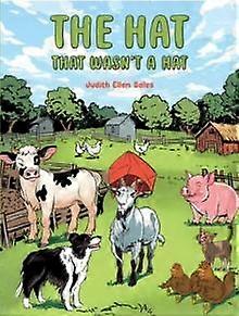 Hat That Wasnt A Hat - Judith Ellen
