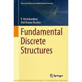 Fundamental Discrete Structures - V. Ravichandran