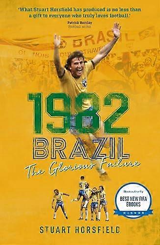 1982 Brazil The Glorious Failure