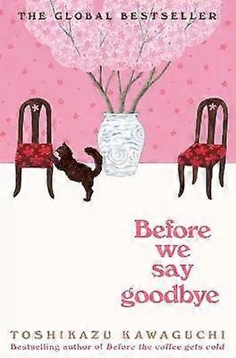 Before We Say Goodbye