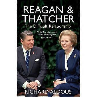 Reagan und Thatcher: das schwierige Verhältnis