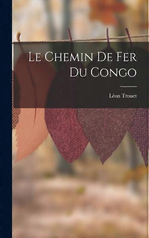 Le Chemin de Fer du Congo