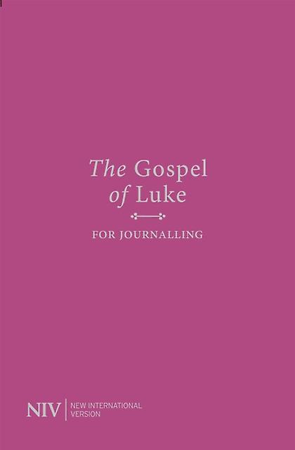 Niv Gospel Of Luke For Journalling by New International Version Paperback Book