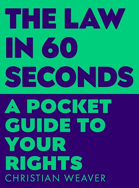 The Law In 60 Seconds by Christian Weaver Paperback
