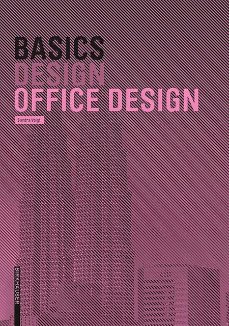 Basics Office Design - Basics - Birkhauser - Architecture - Birkhauser - Paperback