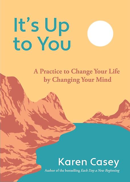 Its Up To You by Karen Casey Paperback