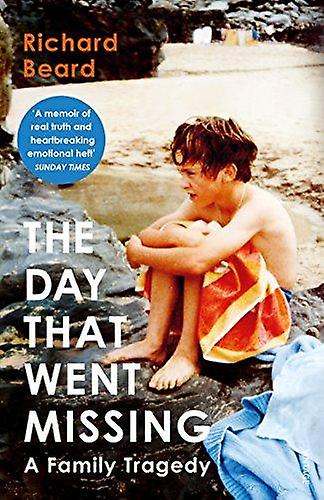 The Day That Went Missing by Richard Beard Paperback Book