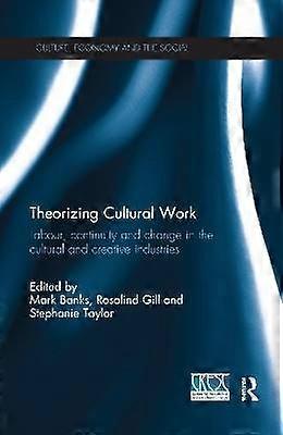 Theorizing Cultural Work
