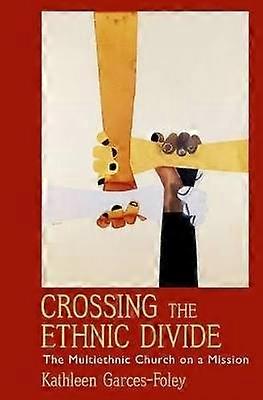 Crossing the Ethnic Divide
