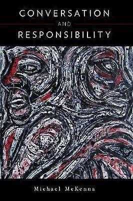 Conversation and Responsibility