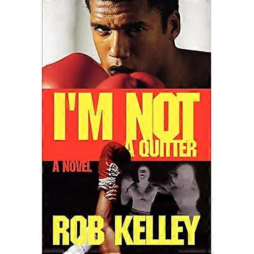 I'm Not a Quitter