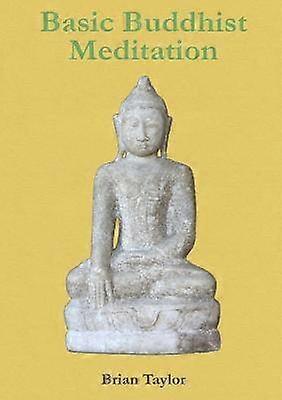 Basic Buddhist Meditation