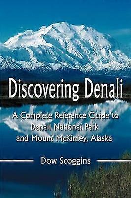 Découverte du Denali