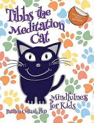 Tibbs the Meditation Cat Mindfulness for Kids