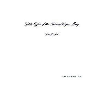Little Office of the Blessed Virgin Mary Latin/English paperback