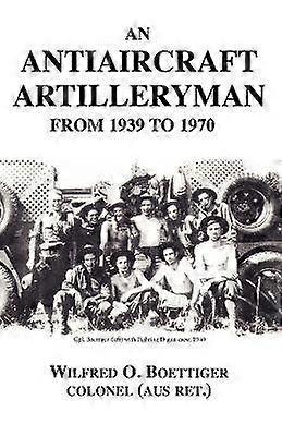 An Antiaircraft Artilleryman